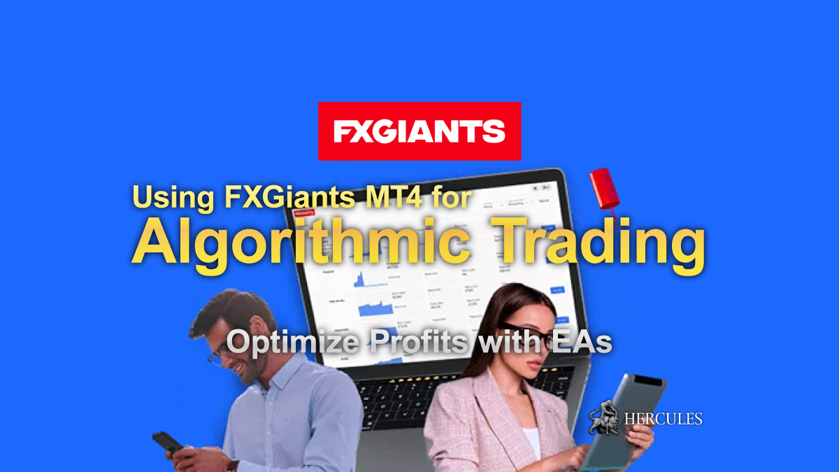 FXGiants - Is it recommended? Automated Trading Strategies using EAs on FXGiants MT4