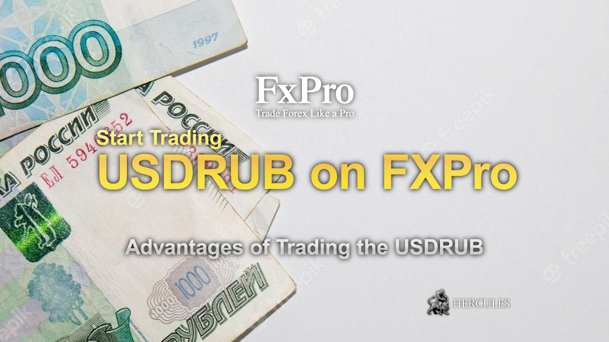 FxPro - How to start trading USDRUB on FXPro accounts?