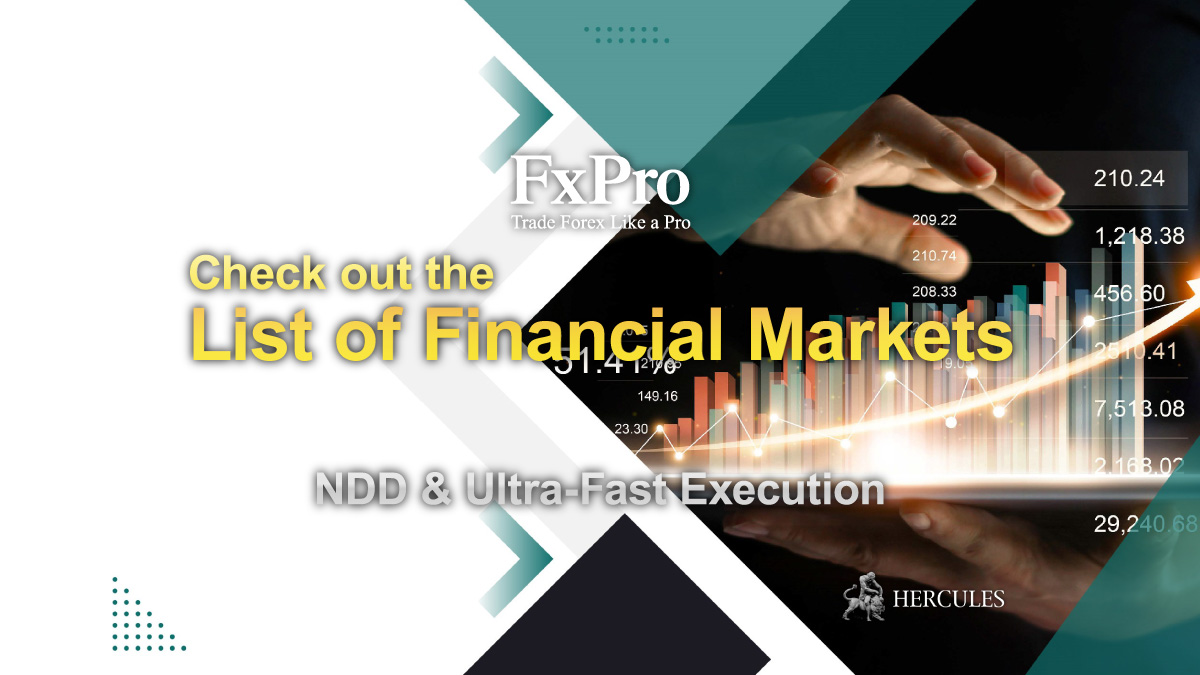 FxPro - List of financial markets you can invest in with FXPro