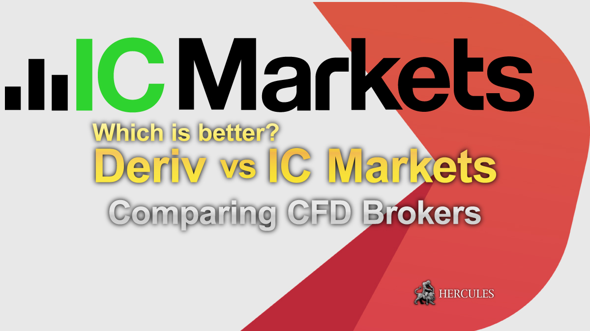 Deriv vs IC Markets - Which Forex/CFD broker has better trading conditions?