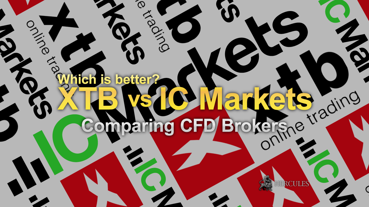 XTB vs IC Markets - Which Forex/CFD broker has better trading conditions?