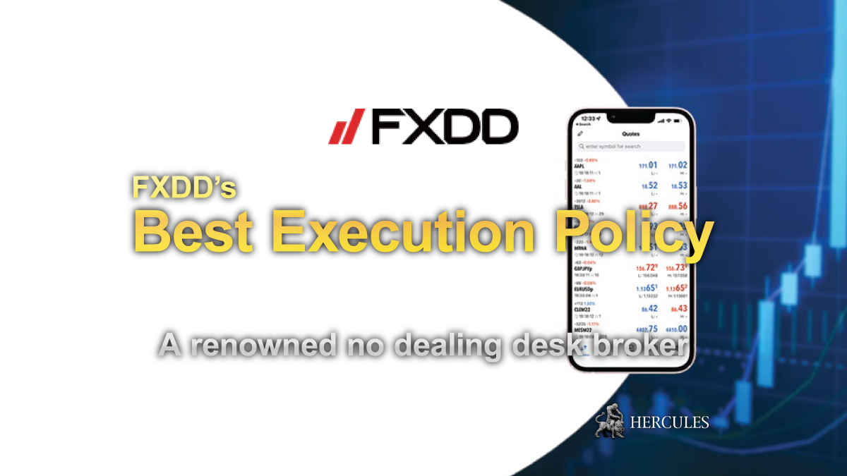 FXDD - How does FXDD execute Forex orders? - Details of the Best Execution Policy