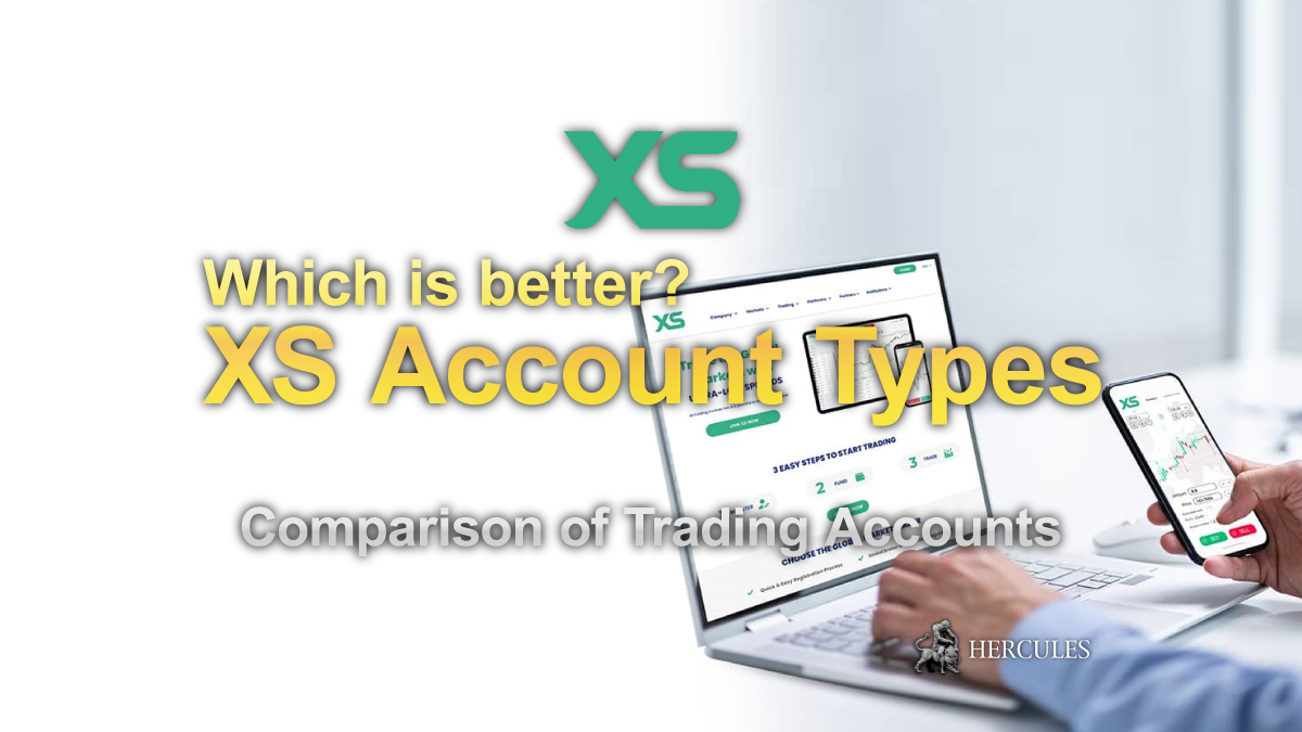 XS - XS Account Type Comparison | Which Forex account is the best for trading?