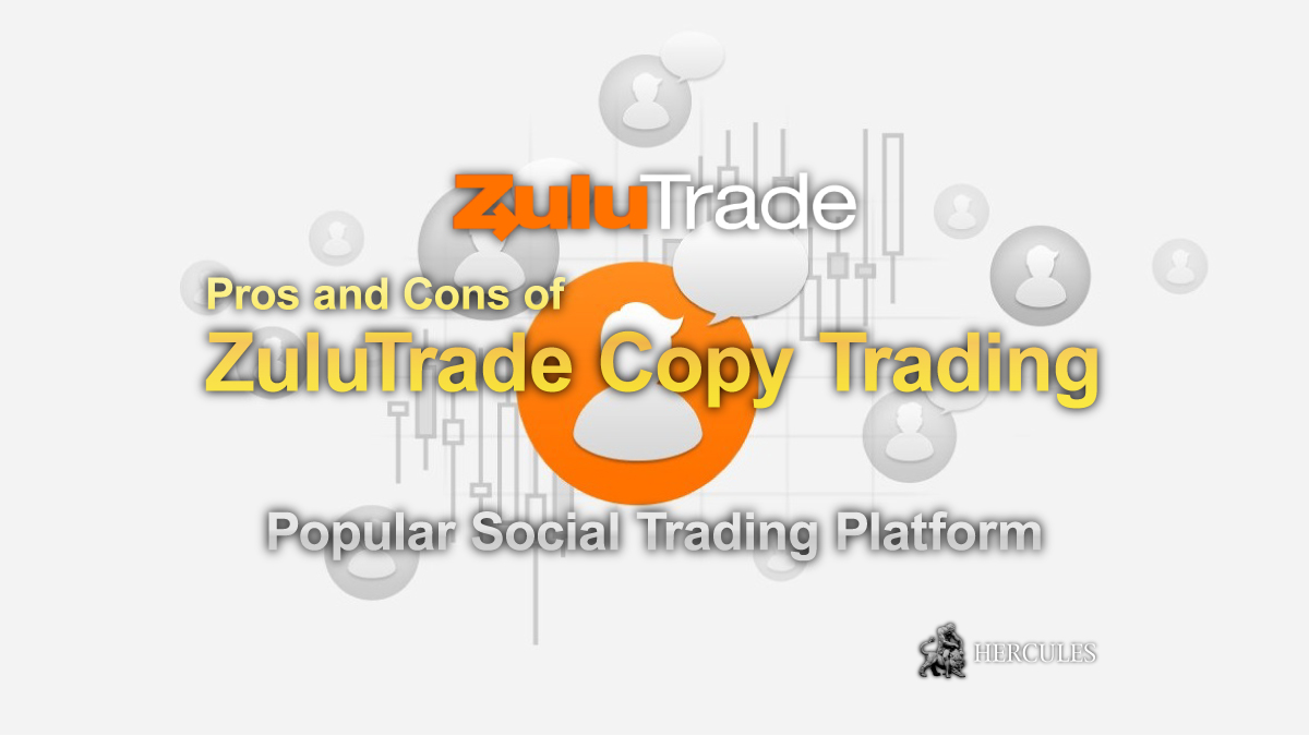 ZuluTrade - Pros and Cons of ZuluTrade Copy Trading Service - Is ZuluTrade a profitable service?