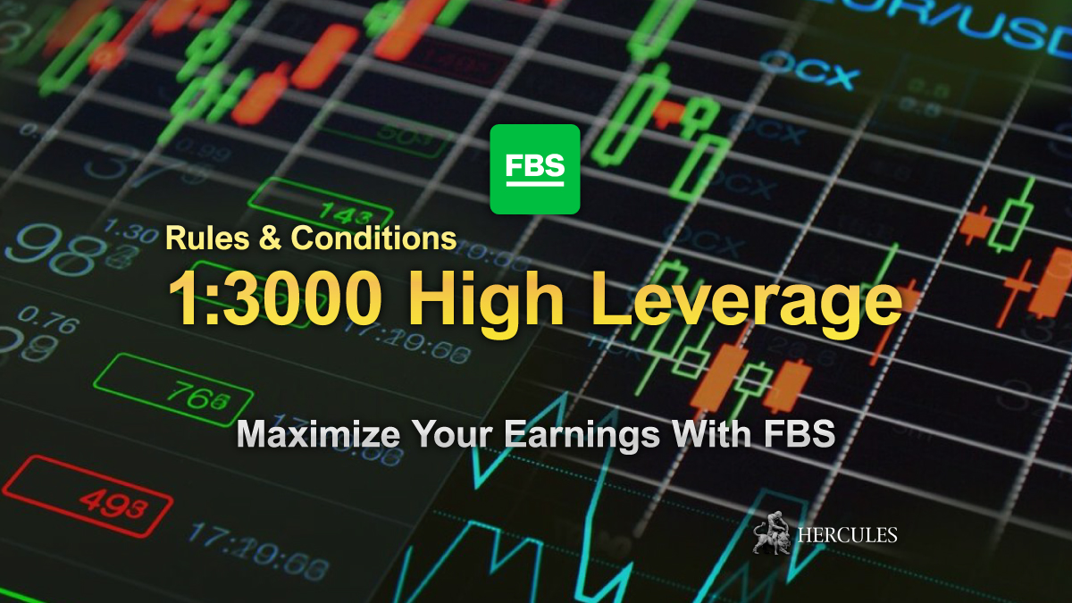 FBS - Rules & Conditions - FBS's 1:3000 High Leverage for Forex trading