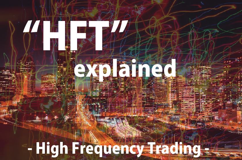 HFT in Financial Markets - How it works and What is the Problem with the System?