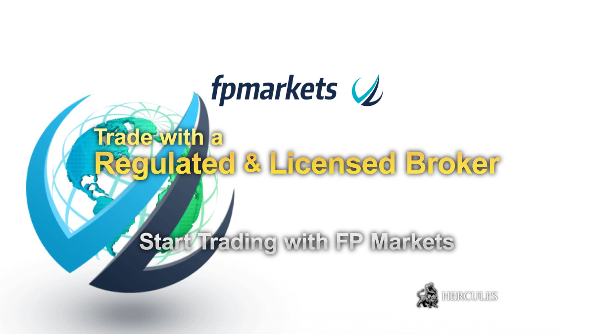 FP Markets - Merits of Trading with FP Markets - The Fully Regulated and Licensed Broker.