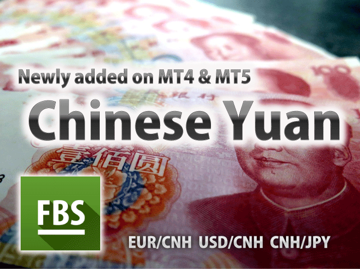 FBS - FBS adds "Chinese Yuan" FX pairs on MT4 & MT5! -EUR/CNH, USD/CNH, CNH/JPY-