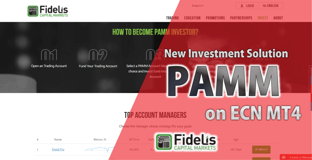 Fidelis Capital Markets - Fidelis CM introduces "PAMM" Investment Solution for Forex investors