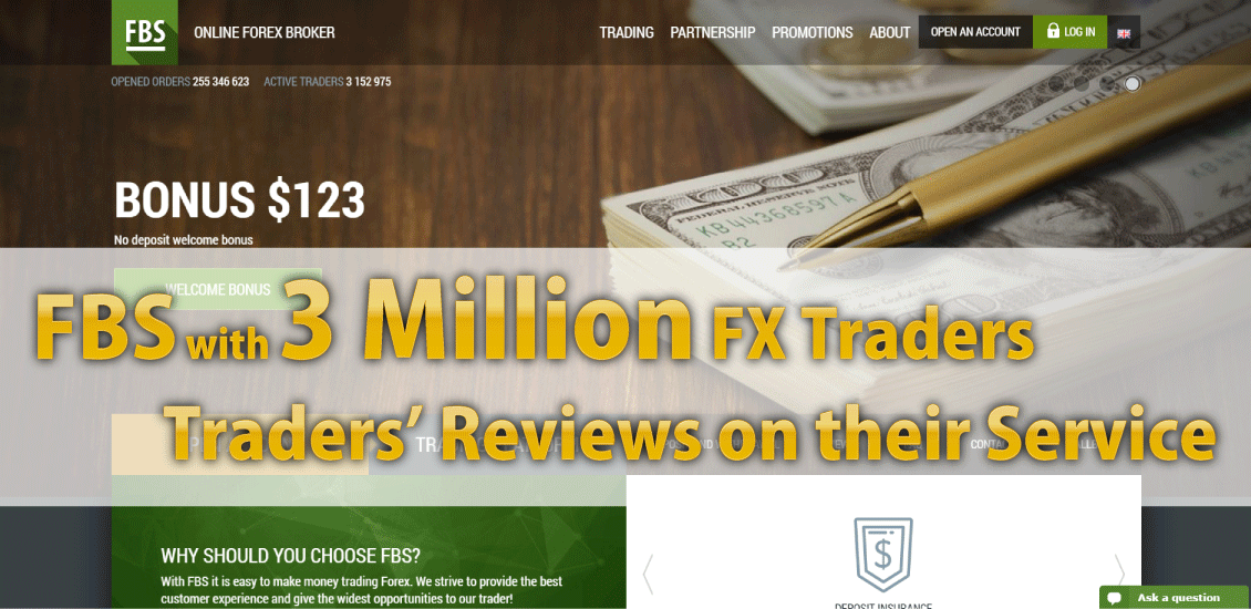 FBS - "Forex Traders' Reviews on FBS's Service" The Greatest Broker still has something to improve?