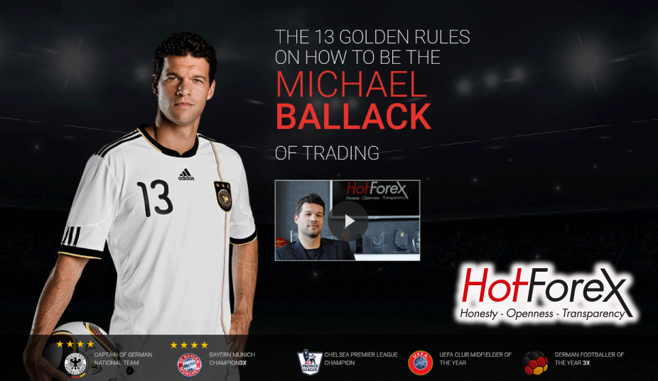 HotForex - Football Legend Michael Ballack gives 13 Golden Rules of Forex Trading!