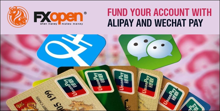 FXOpen - FXOpen now accepts "Wechat" and "Alipay" deposits to MetaTrader4 live accounts