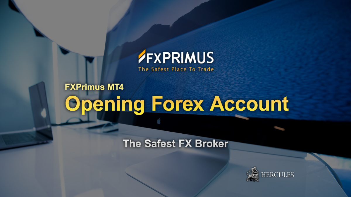 FXPRIMUS - How to open FXPrimus MT4 Forex trading account?