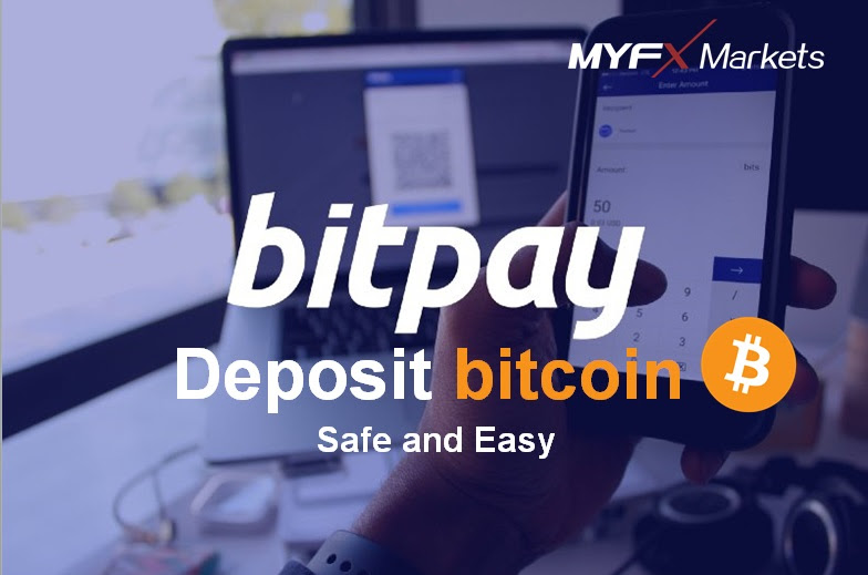 MyFX Markets - Bitcoin Deposit via BitPay to MT4 trading accounts is available now!