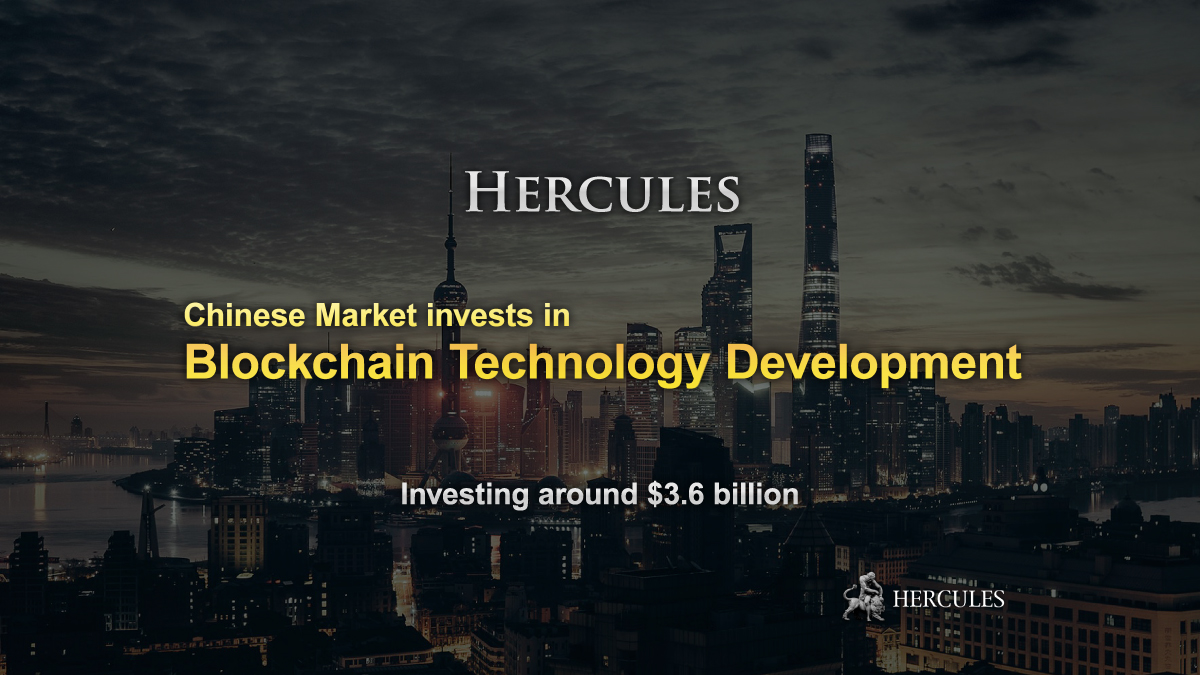 China invests around $3.6 billion for the development of Blockchain Technology