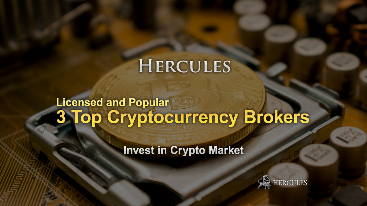 Top 3 Popular and Licensed Cryptocurrency Online Brokers