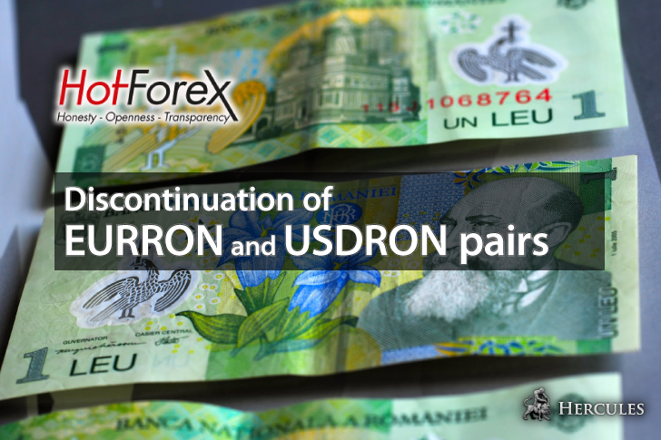 HotForex - HotForex discontinues to offer EURRON and USDRON (Romanian Leu)