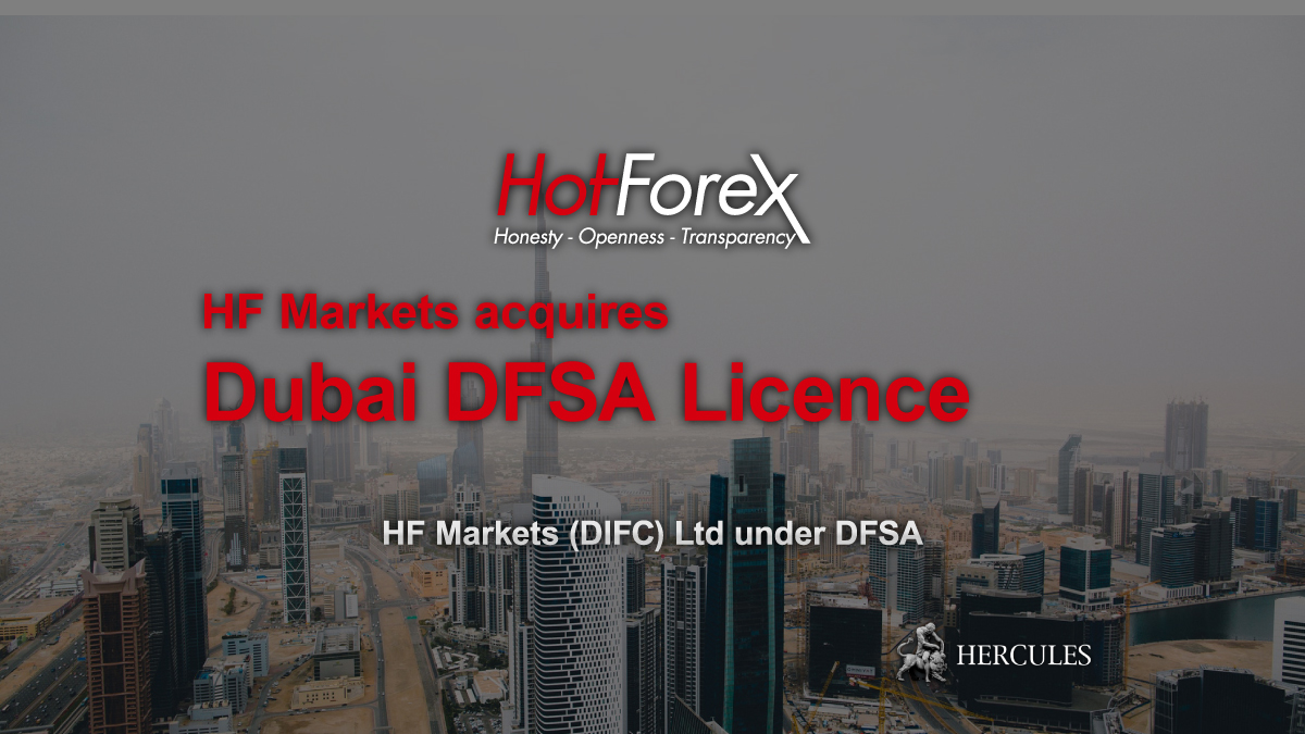 HotForex - HotForex (HF Markets) acquires Dubai DFSA Licence