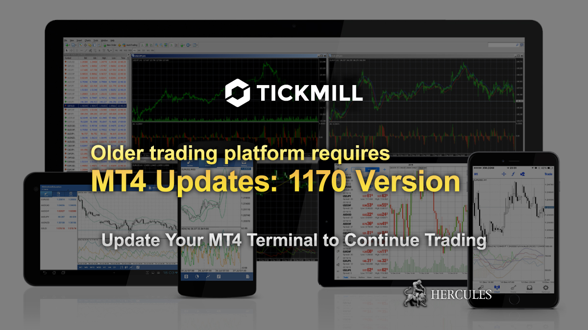 Tickmill - Older MetaTrader4 platform won't be supported by from March 2019