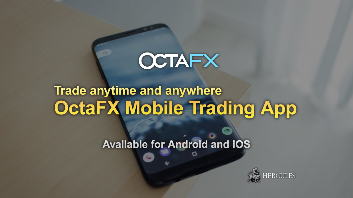 OctaFX - Trade Forex anytime and anywhere on Android with OctaFX's mobile trading app