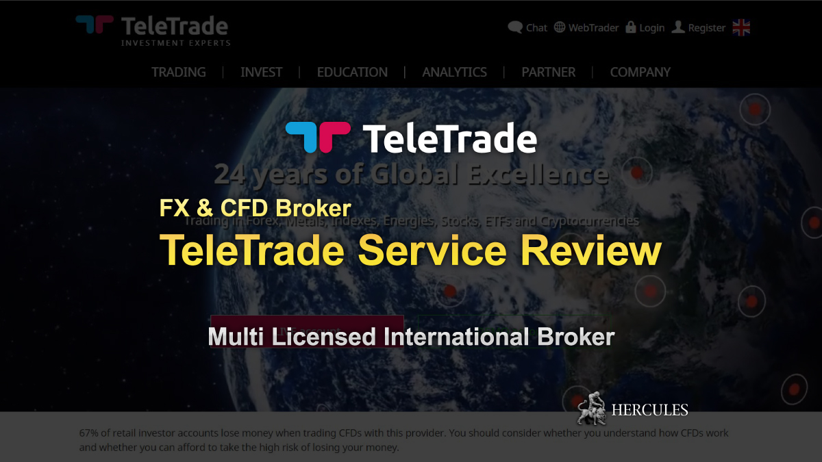 TeleTrade - TeleTrade Service Review - Multi licensed online Forex & CFD broker