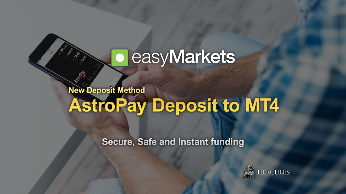 easyMarkets - easyMarkets now accepts Astropay with no transaction fees