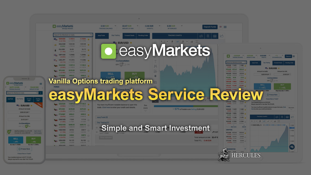 easyMarkets - easyMarkets Service Review - Vanilla Options trading platform to invest simply and smartly