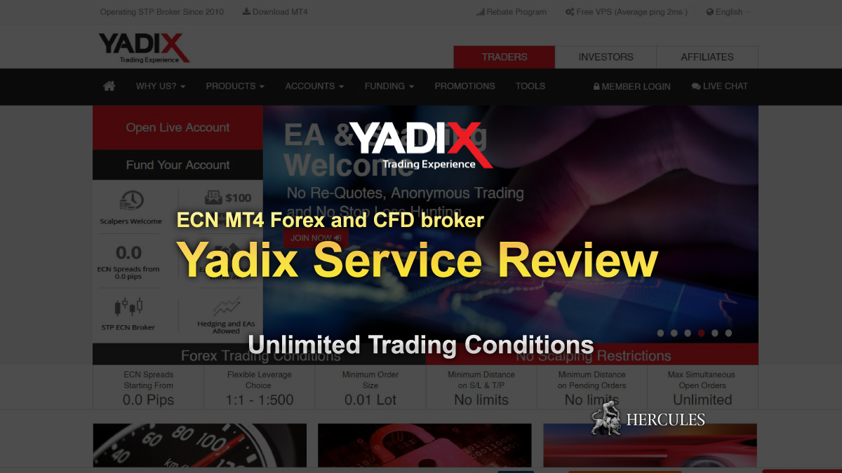 YADIX - Yadix Broker Service Review - ECN MT4 broker with unlimited trading conditions