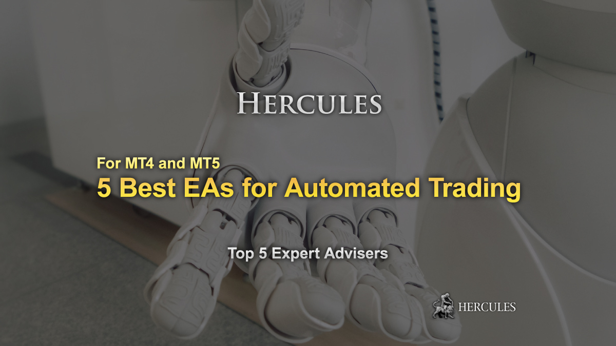 Top 5 Expert Advisers (EAs) of MT4 and MT5 platforms for automated Forex trading