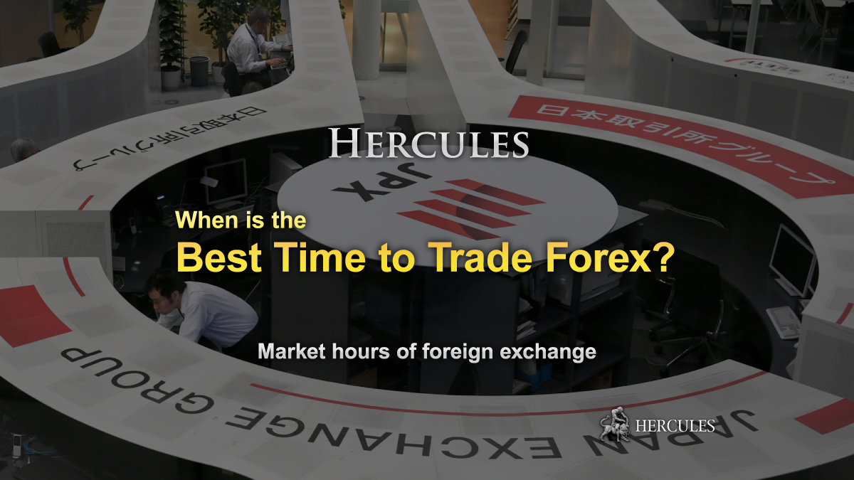 When is the best time to trade in Forex market?