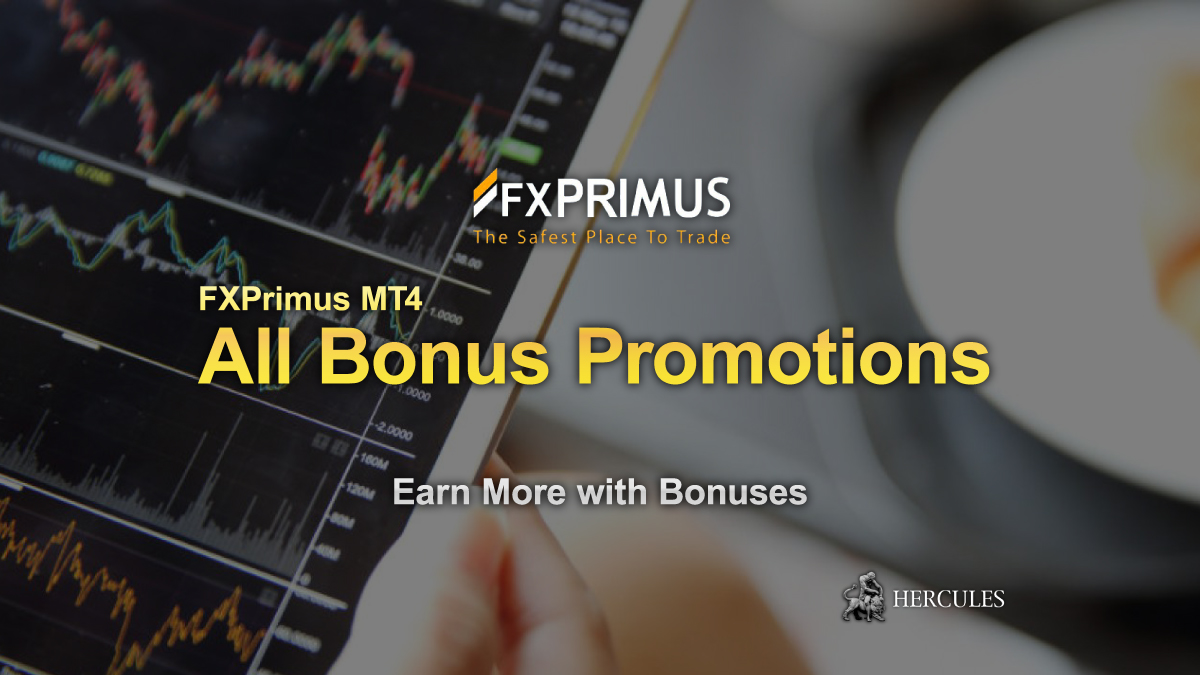 FXPRIMUS - FXPrimus's all Bonus Promotions and Comparison