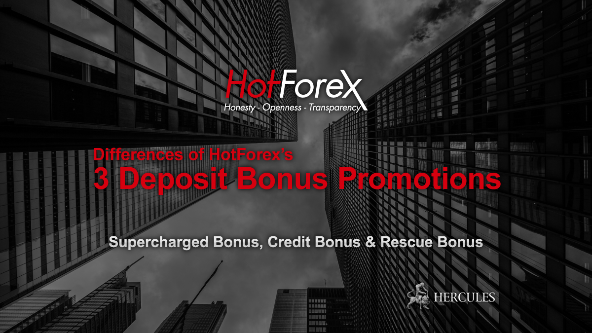 HotForex - Comparison and Conditions of HotForex's 3 Deposit Bonus Promotions