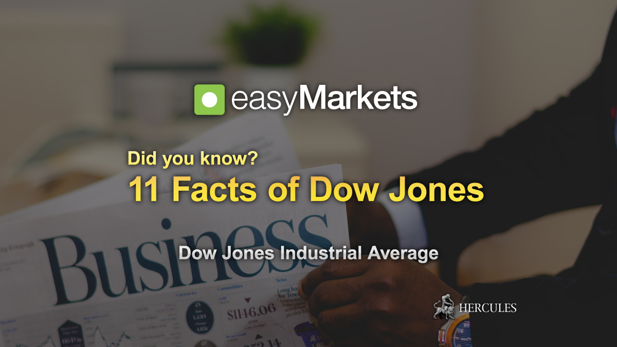 easyMarkets - 11 Incredible Facts about Dow Jones stock market index