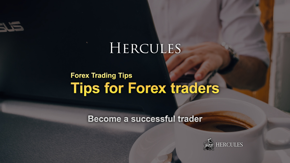 Tips for Forex traders to become successful and profitable