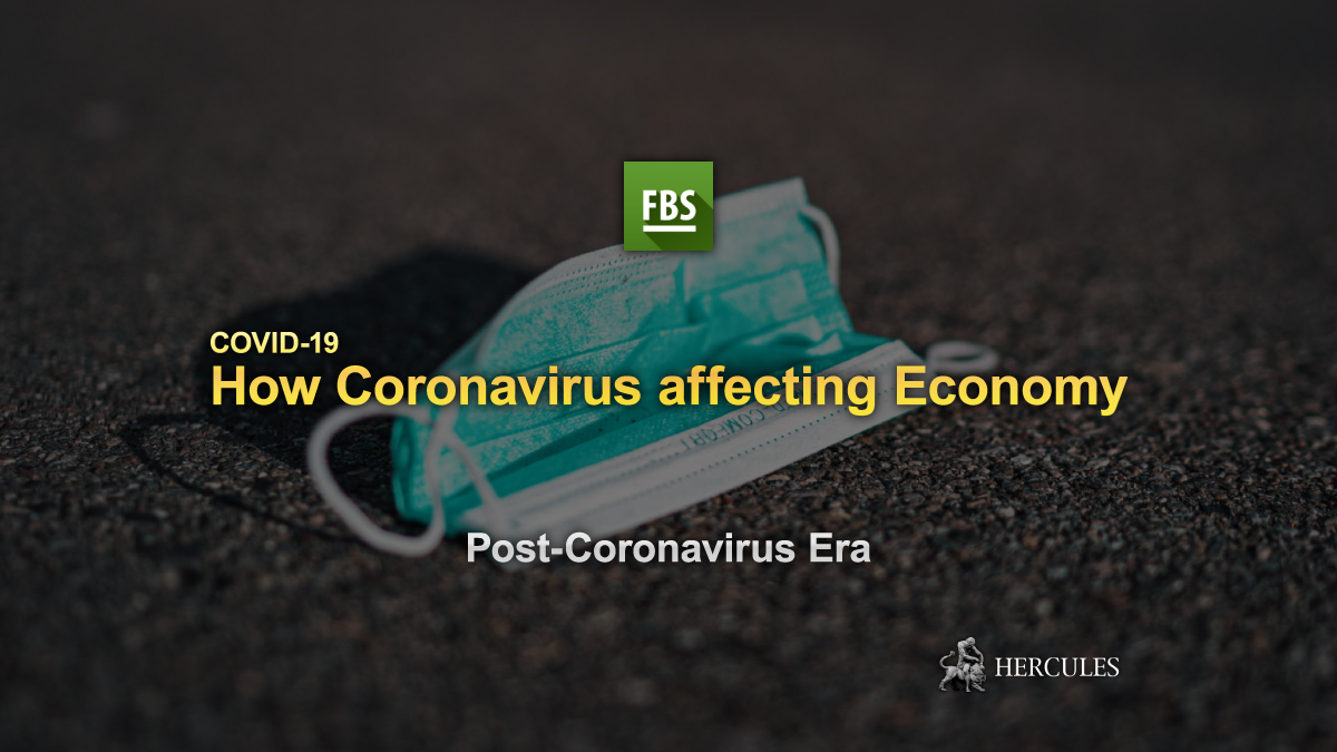 FBS - How Coronavirus (COVID-19) affects the Global Economy