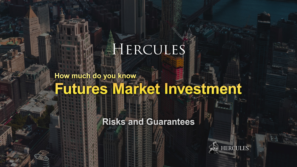 What is Futures Market Investment? - Risks and Guarantees