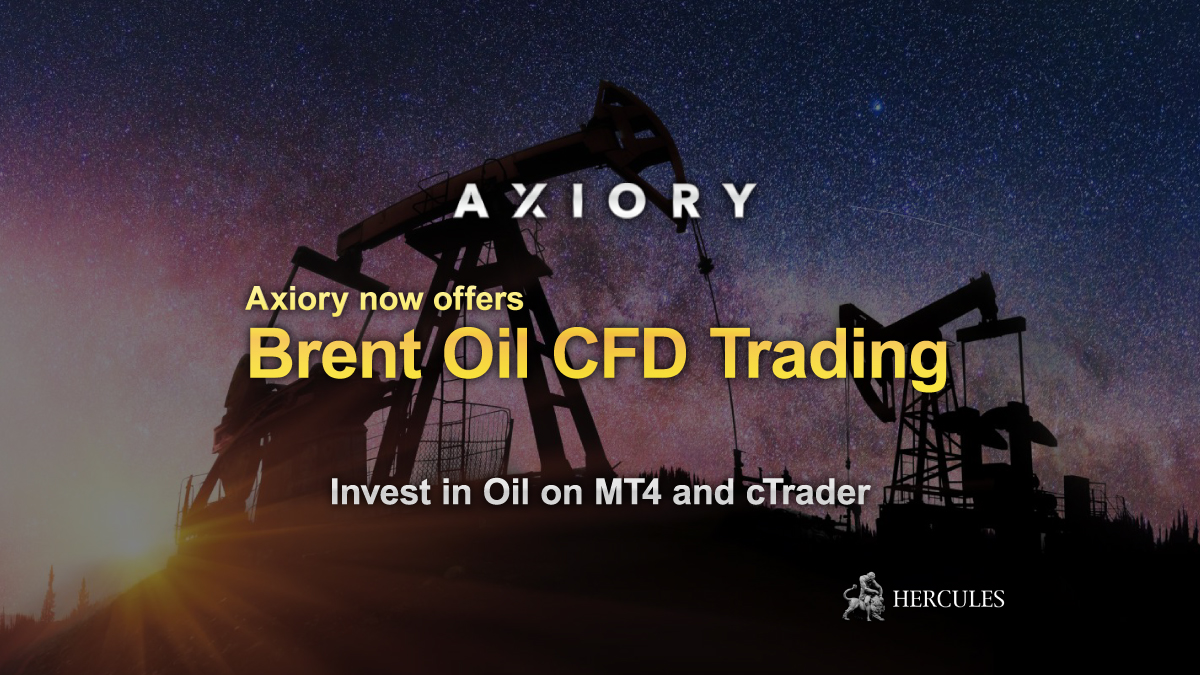 Axiory - Axiory now offers Brent Oil trading on MT4 and cTrader