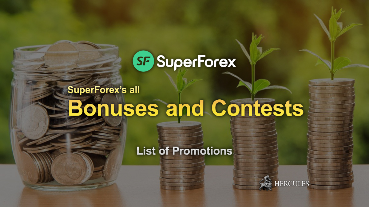 SuperForex - How to get all Bonuses of SuperForex? | No Deposit Bonus, Deposit Bonus and more