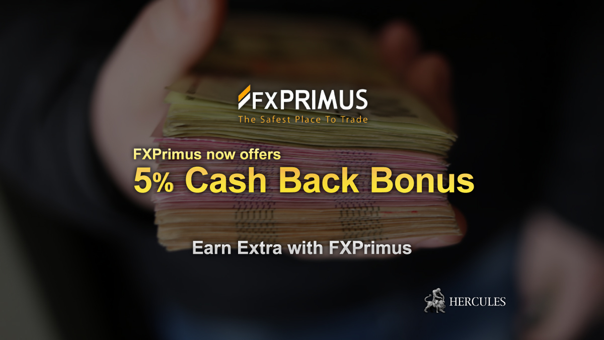 FXPRIMUS - FXPrimus offers 5% Cash Back to your live trading accounts