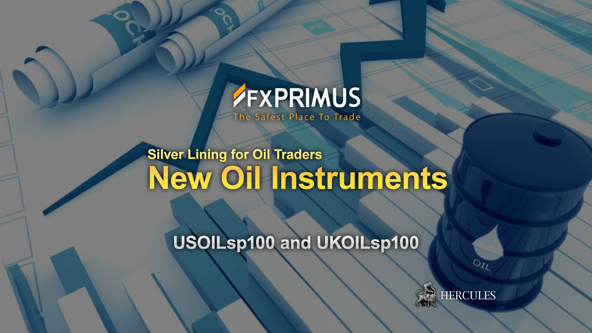 FXPRIMUS - FXPrimus introduces new Oil instruments with $100 added value