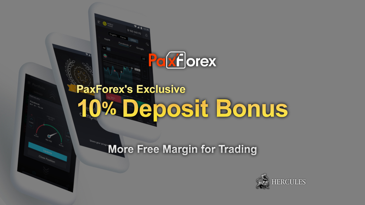 PaxForex - Get PaxForex's Exclusive 10% Deposit Bonus