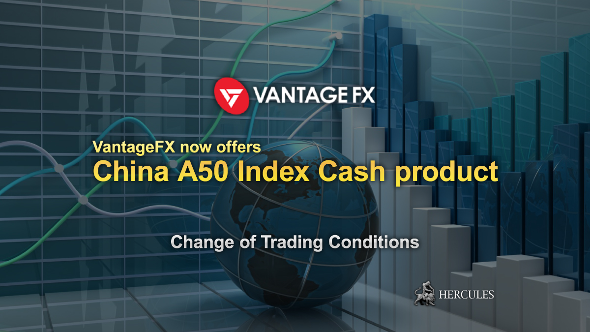 VantageFX - VantageFX now offers China A50 Index Cash product