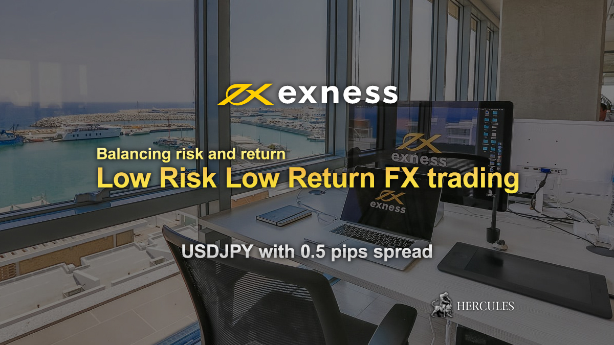 EXNESS - Low Risk Low Return FX trading - Exness's USDJPY with 0.5 pips spread