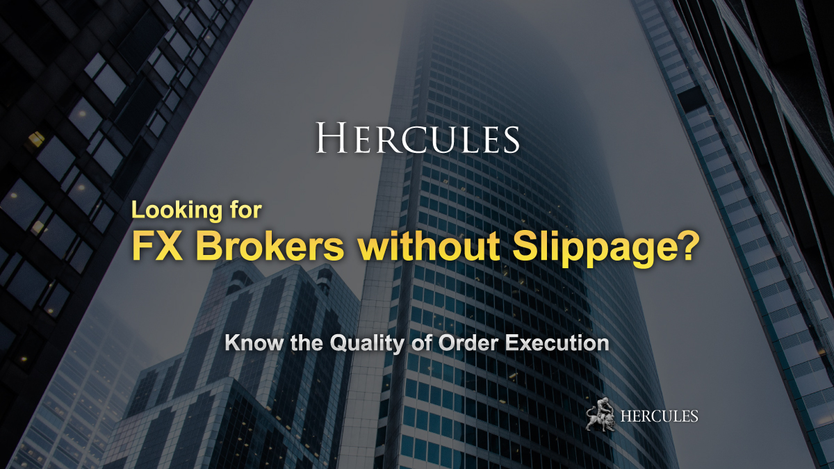 Forex Brokers without Slippage - Know the Quality of Order Execution