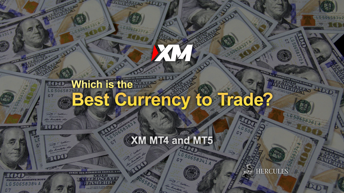 XM - Which is the Best Currency Pair to trade on XM's MT4 and MT5?