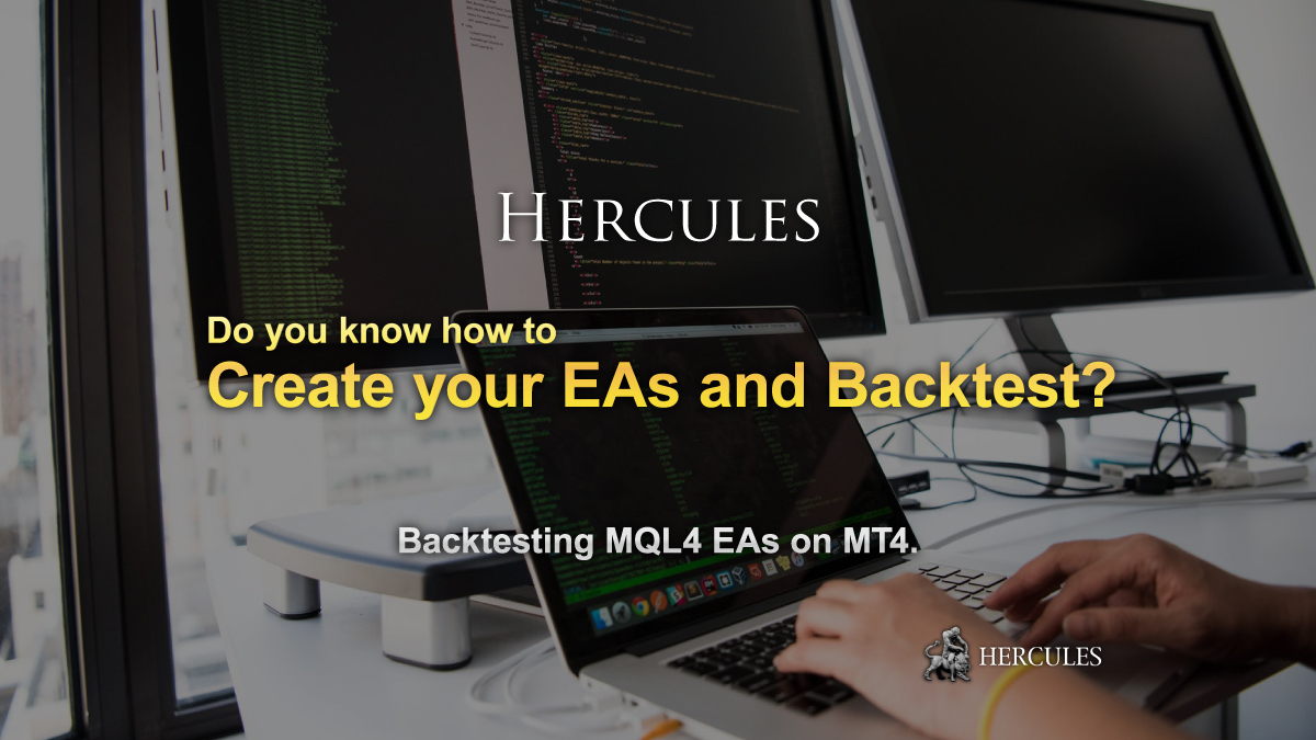 Creating your EAs (Expert Advisers) and Backtesting on MT4