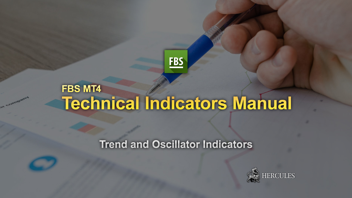 FBS - FBS MT4 - Technical (Trend and Oscillator) Indicators Manual