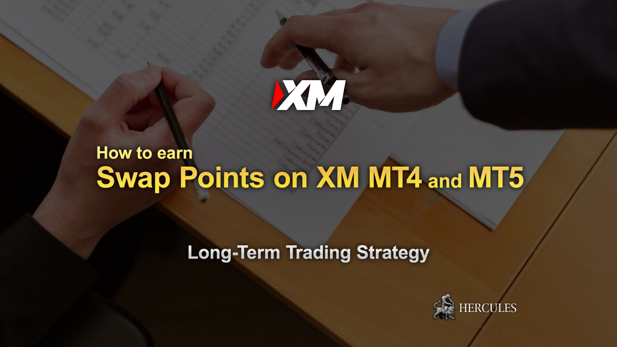 XM - How to earn Swap Points (Interest Rate) on XM MT4 and MT5?