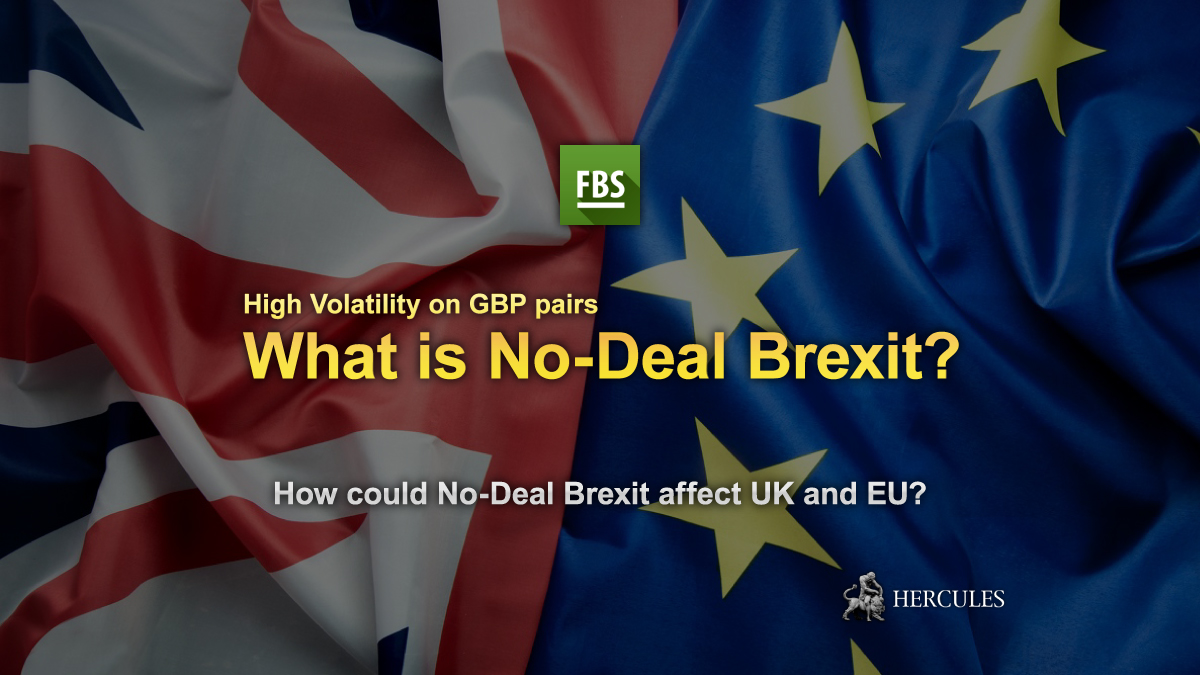 FBS - What is No-Deal Brexit? What happens to EU and UK?