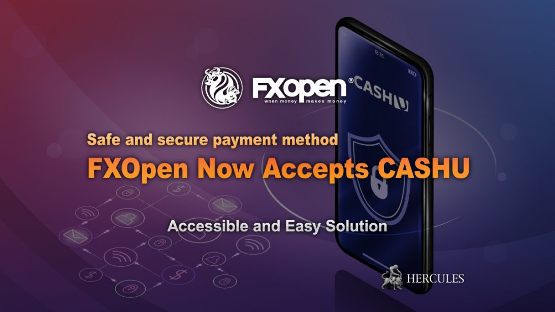 FXOpen-Launches-CASHU-Payments-safe-and-secure-online-payment-method